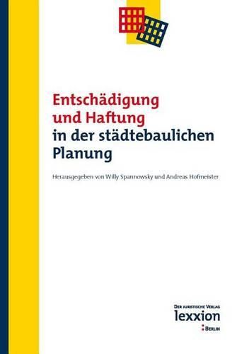 Cover image for Entschadigung Und Haftung in Der Stadtebaulichen Planung