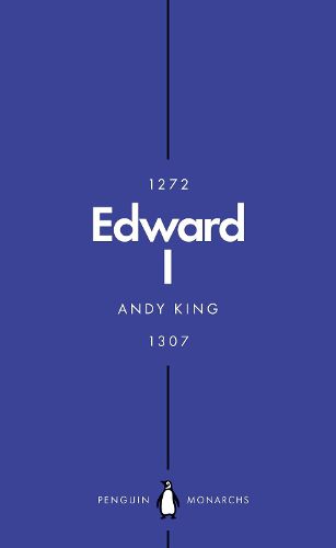 Cover image for Edward I (Penguin Monarchs): A New King Arthur?