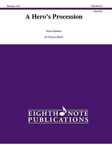 Cover image for A Hero's Procession: Conductor Score & Parts