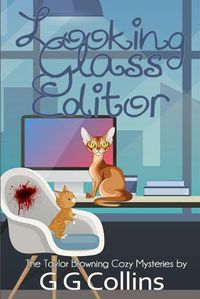 Cover image for Looking Glass Editor: Book Publishing is Murder!