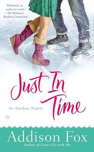 Just in Time: An Alaskan Nights Novel