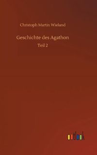 Cover image for Geschichte des Agathon