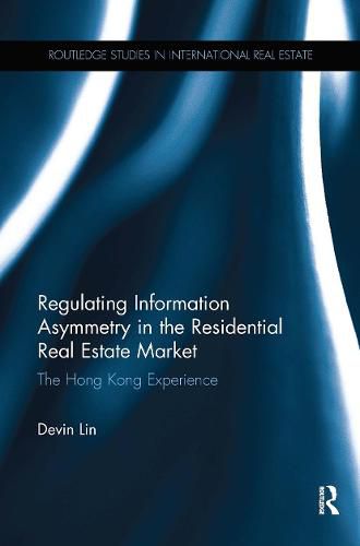 Cover image for Regulating Information Asymmetry in the Residential Real Estate Market: The Hong Kong Experience