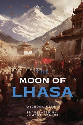 Cover image for The Moon of Lhasa