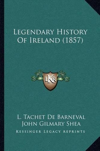 Legendary History of Ireland (1857)