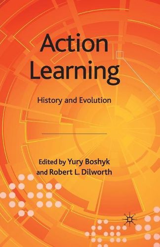 Cover image for Action Learning: History and Evolution