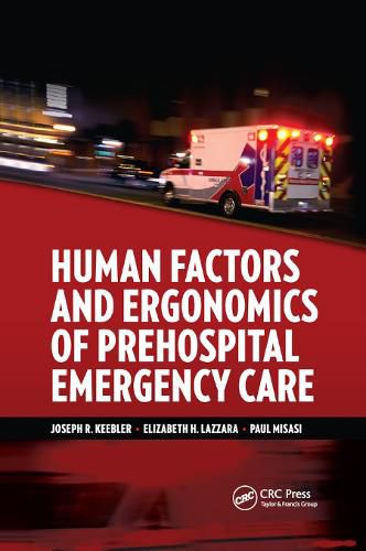 Cover image for Human Factors and Ergonomics of Prehospital Emergency Care: Critical Essays in Human Geography