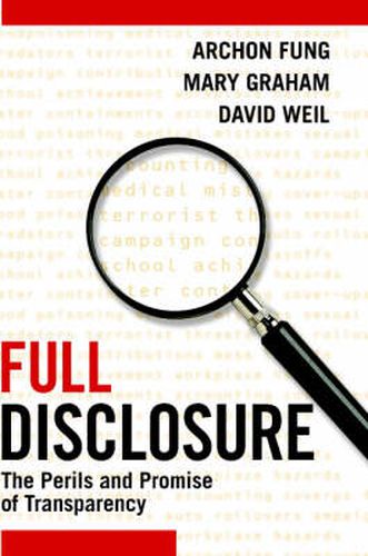 Cover image for Full Disclosure: The Perils and Promise of Transparency