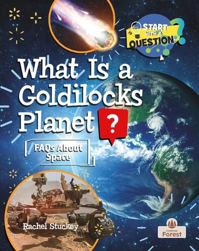 Cover image for What Is a Goldilocks Planet?