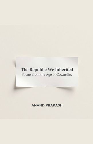 Cover image for The Republic We Inherited