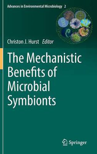 Cover image for The Mechanistic Benefits of Microbial Symbionts