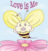 Cover image for Love Is Me