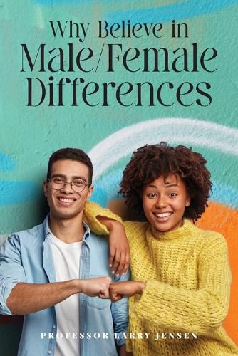 Cover image for Why Believe in Male/Female Differences