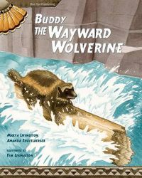 Cover image for Buddy, the Wayward Wolverine