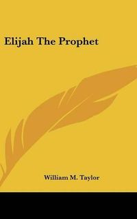 Cover image for Elijah the Prophet