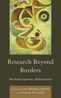 Cover image for Research Beyond Borders: Multidisciplinary Reflections