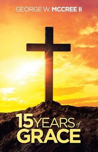 Cover image for 15 Years of Grace