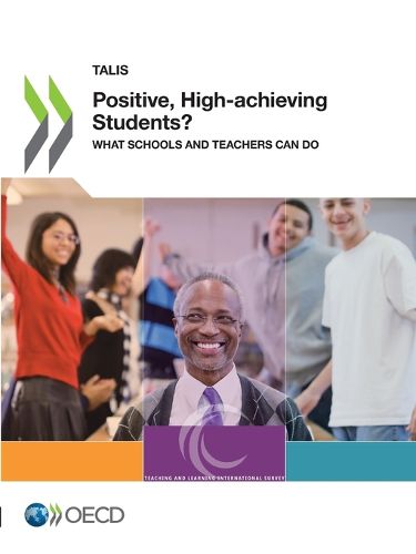 Cover image for Positive, high-achieving students?: what schools and teachers can do