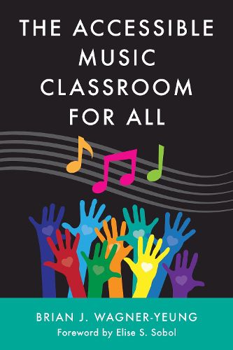 Cover image for The Accessible Music Classroom for All