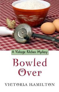 Cover image for Bowled Over