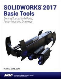 Cover image for SOLIDWORKS 2017 Basic Tools