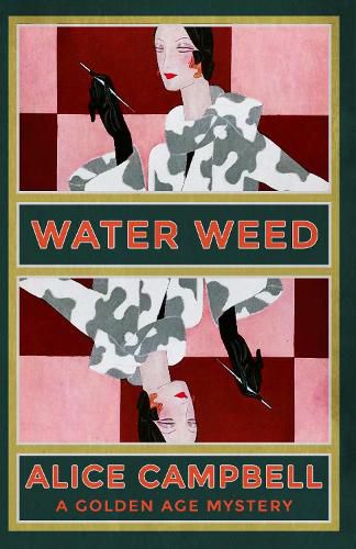 Water Weed: A Golden Age Mystery