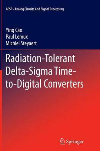 Cover image for Radiation-Tolerant Delta-Sigma Time-to-Digital Converters