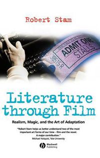 Cover image for Literature Through Film: Realism, Magic, and the Art of Adaptation