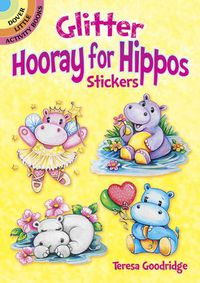 Cover image for Glitter Hooray for Hippos Stickers