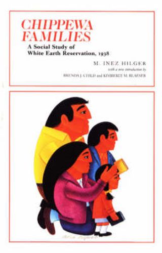 Cover image for Chippewa Families: A Social Study of White Earth Reservation, 1938