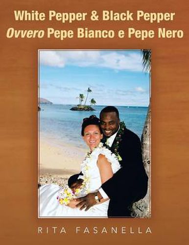 Cover image for White Pepper & Black Pepper Ovvero Pepe Bianco E Pepe Nero