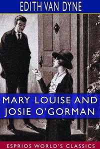 Cover image for Mary Louise and Josie O'Gorman (Esprios Classics)