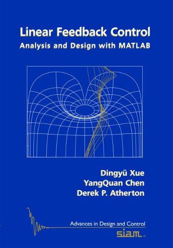 Cover image for Linear Feedback Control: Analysis and Design with MATLAB