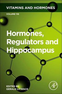 Cover image for Hormones, Regulators and Hippocampus: Volume 118