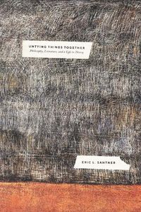 Cover image for Untying Things Together: Philosophy, Literature, and a Life in Theory