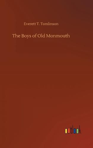 The Boys of Old Monmouth