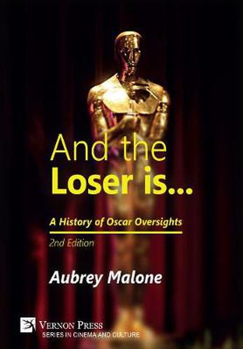 And the Loser is: A History of Oscar Oversights