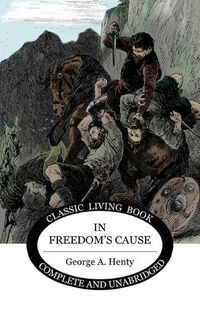 Cover image for In Freedom's Cause