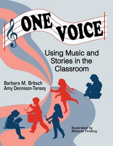 Cover image for One Voice: Music and Stories in the Classroom