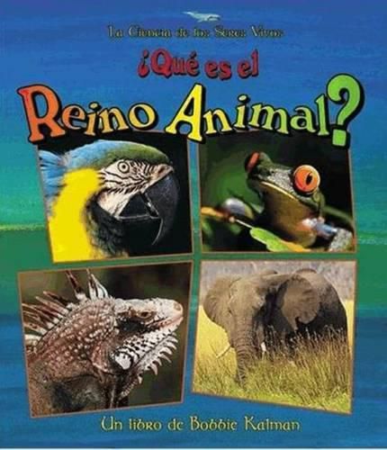 Cover image for Que es el Reino Animal?