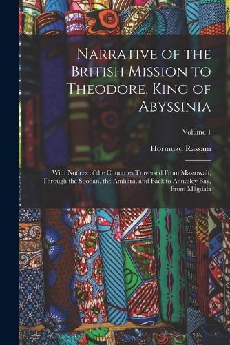 Cover image for Narrative of the British Mission to Theodore, King of Abyssinia