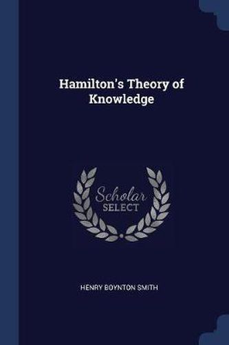 Hamilton's Theory of Knowledge