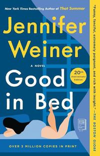 Cover image for Good in Bed (20th Anniversary Edition)