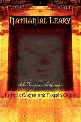 Cover image for Nathanial Leary: A Vampire's Odyssey