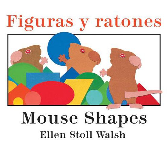 Cover image for Figuras Y Ratones / Mouse Shapes Bilingual Board Book