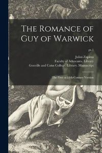 Cover image for The Romance of Guy of Warwick: the First or 14th-century Version; pt.1