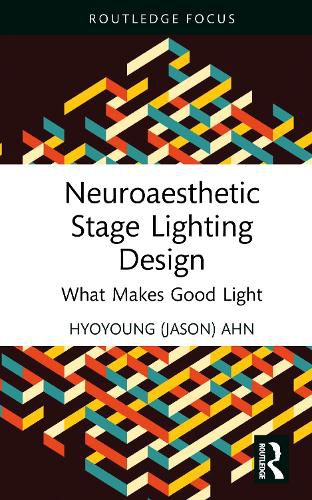 Cover image for Neuroaesthetic Stage Lighting Design