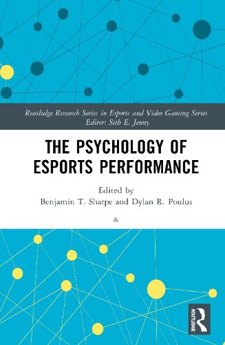 Cover image for The Psychology of Esports Performance