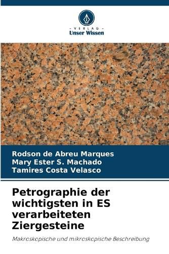 Cover image for Petrographie der wichtigsten in ES verarbeiteten Ziergesteine