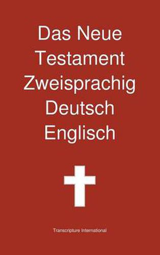 Cover image for Das Neue Testament Zweisprachig, Deutsch - Englisch